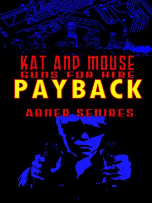 cover image of Kat and Mouse, Guns For Hire